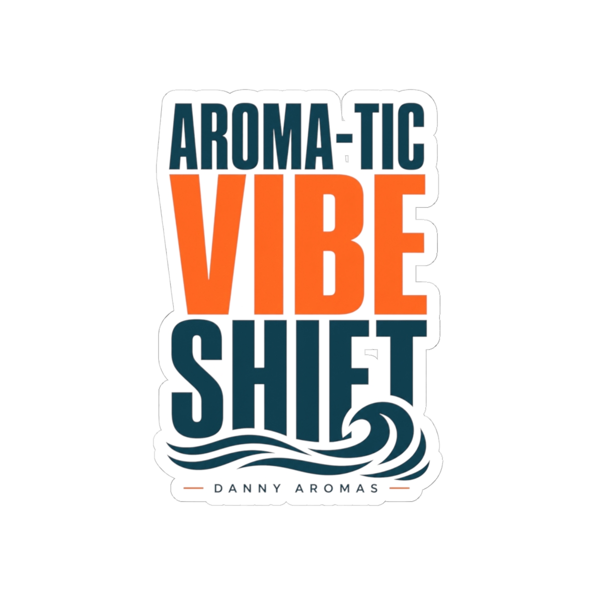 Danny Aromas "Aroma-tic Vibe Shift" Sticker - alternate angle 3, merchandise